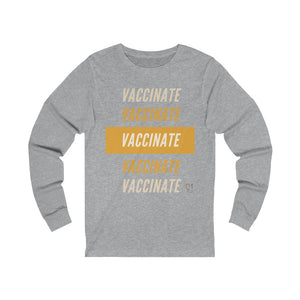 Vaccinate Long-Sleeve Tee