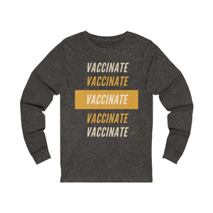 Vaccinate Long-Sleeve Tee