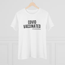 Load image into Gallery viewer, This Is Our Shot Vaccinated Women&#39;s Tee
