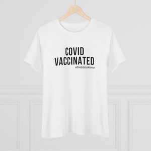 This Is Our Shot Vaccinated Women's Tee