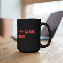 Load image into Gallery viewer, Ninety-One Percent Black Mug
