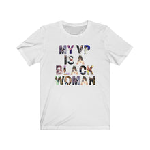 Load image into Gallery viewer, My VP Is A Black Woman Photo Collage Tee
