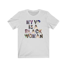 Load image into Gallery viewer, My VP Is A Black Woman Photo Collage Tee
