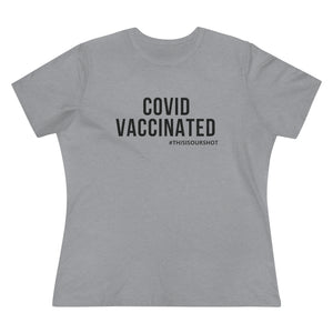 This Is Our Shot Vaccinated Women's Tee