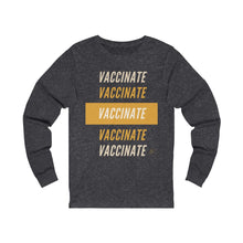 Load image into Gallery viewer, Vaccinate Long-Sleeve Tee
