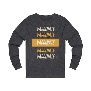 Vaccinate Long-Sleeve Tee