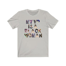 Load image into Gallery viewer, My VP Is A Black Woman Photo Collage Tee
